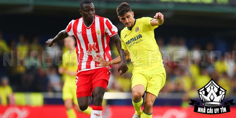 Nhận định trận Almeria vs Villarreal chi tiết cùng chuyên gia uy tín