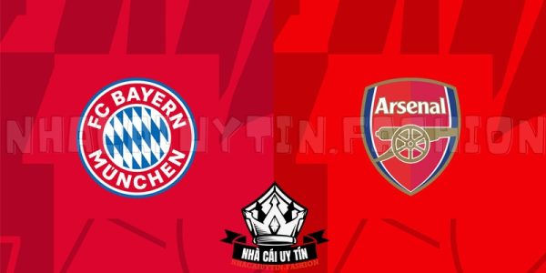 Soi kèo trận đấu giữa Bayern vs Arsenal lượt về chi tiết nhất