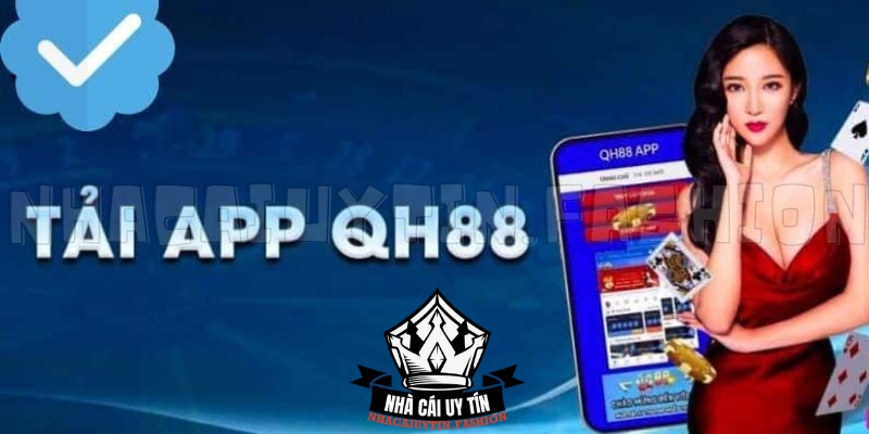 App giải trí trực tuyến QH88 mang đến nhiều trải nghiệm bất ngờ