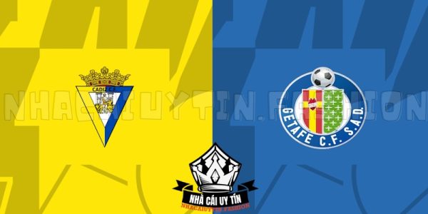 Soi kèo Cadiz đấu với Getafe