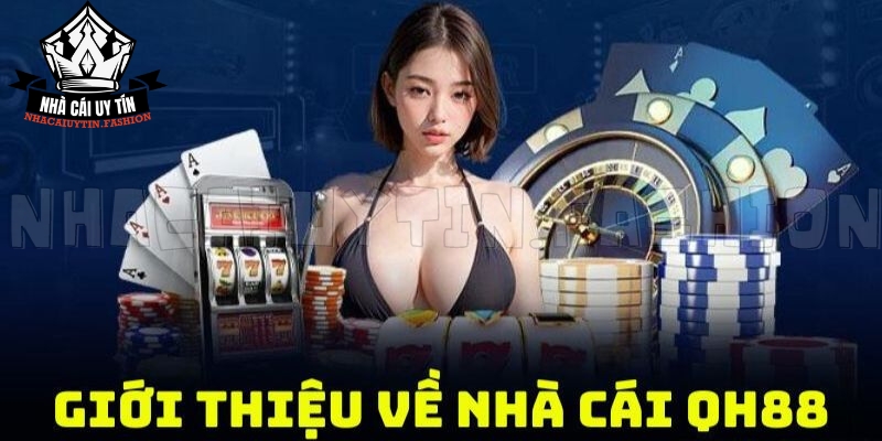 Vài nét về sân chơi QH88