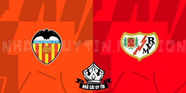 Valencia Đấu Với Rayo Vallecano