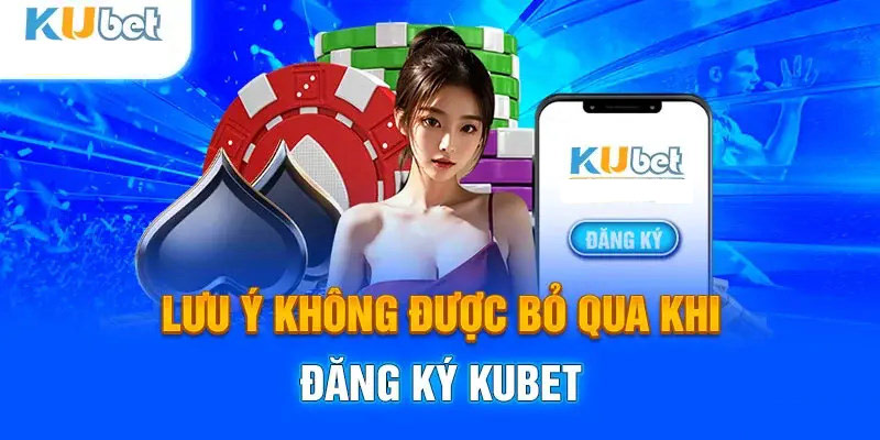 Lưu ý quan trọng để mở tài khoản hội viên được suôn sẻ