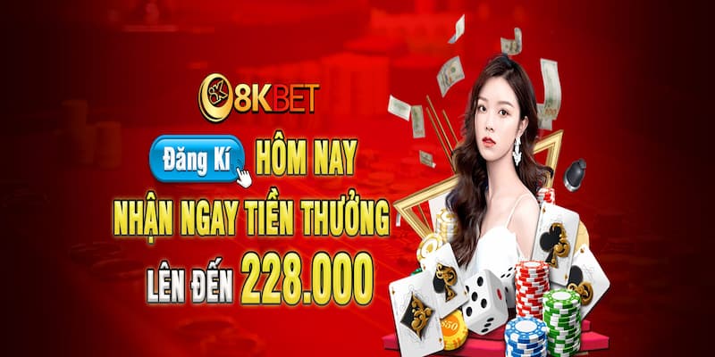 Đăng ký 8kbet nhận khuyến mãi và ưu đãi ngập tràn