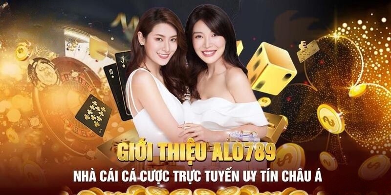 Giới thiệu Alo789 với những ưu điểm đặc biệt